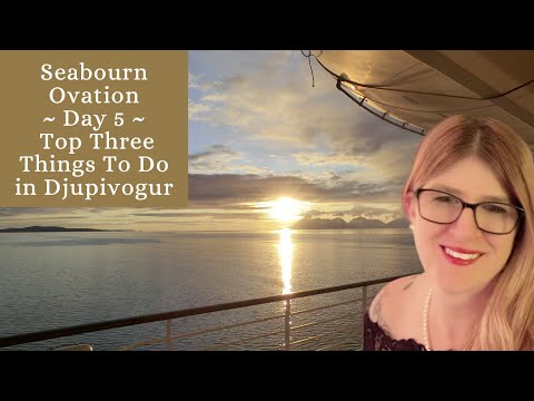 Seabourn Ovation Iceland Cruise Top THREE things To Do in Djupivogur Iceland July 23 - 20 2023