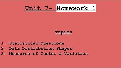 Unit 7-Homework 1 (Answer Key)