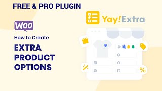 Free WooCommerce Extra Product Options plugin | Custom Product Options | YayExtra Tutorial