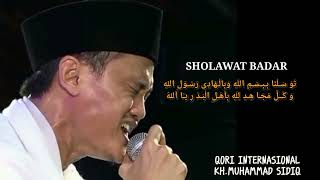 SHOLAWAT BADAR || QORI INTERNASIONAL KH.MUHAMMAD SIDIQ || masya allah bikin merinding