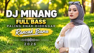 Download lagu DJ MINANG TERBARU 2026 - DISCO MINANG TERBARU –REMIX MINANG TERBARU LAGU MINANG TERBARU 2026