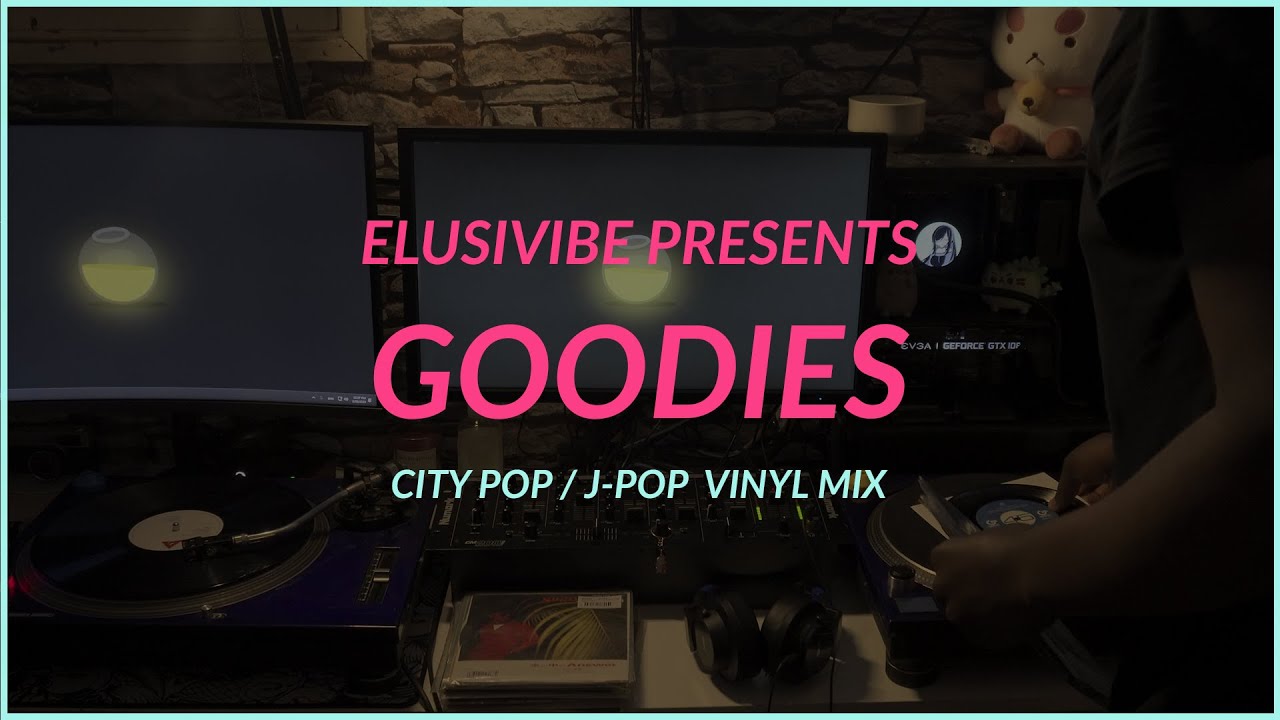Guarda GOODIES | City Pop / J-Pop Vinyl Mix | ELUSIVIBE su YouTube