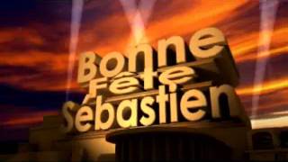 Bonne Fete Sebastien Youtube