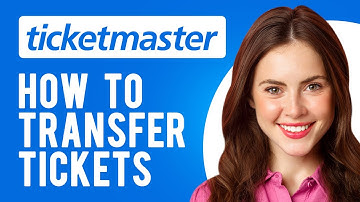 How to Transfer Tickets on Ticketmaster (What is a Ticket Transfer?)
