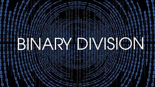 Binary Division