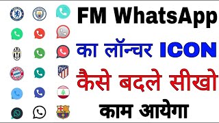 how to change launcher icon FM WhatsApp।। FM WhatsApp me launcher icon kaise change kare screenshot 5