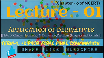 Lecture - 1|Application of Derivatives| Ex. 6.1-6.3|| Most Expected MCQs| Term 1, +2 PSEB 2021 Exam