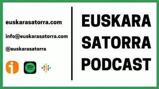 #29 Curso aprender euskera - Euskara Satorra Podcast A1_29