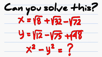 Simplifying Surds to solve x² - y² | Radical Expressions Made Easy