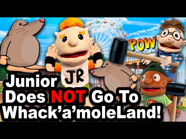 SML Movie: Junior Does NOT Go To Whack-a-MoleLand! class=