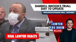LIVE: Real Lawyer Reacts - Waukesha County Parade Suspect Darrell Brooks Trial Day 10 Recap