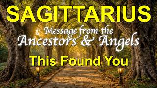 SAGITTARIUS ♐ This Found You For A Reason "MAKING THE RIGHT MOVE' Angel & Ancestor Messages ✨ Tarot