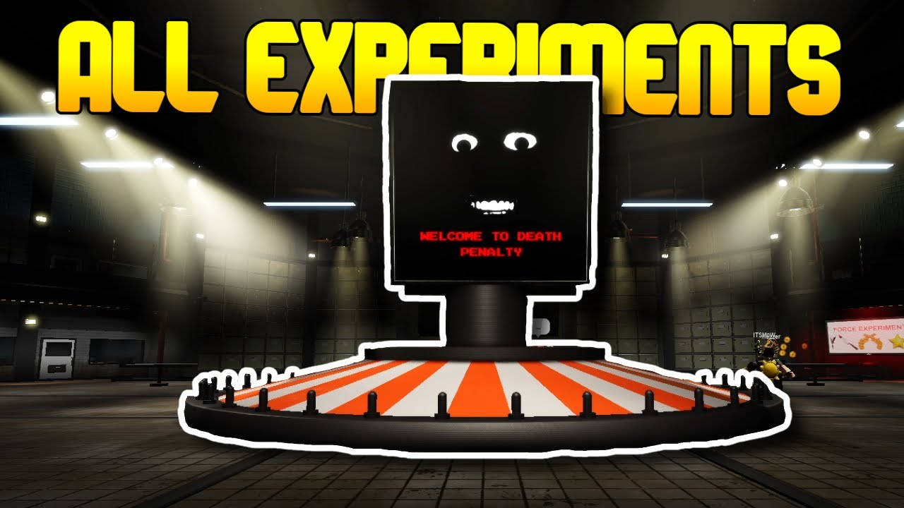 All Experiments Explained In Death Penalty Roblox YouTube