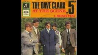 Video thumbnail of "Dave Clark Five - I Miss You"