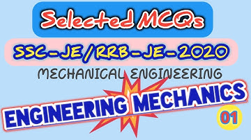 Engineering Mechanics MCQS with answers |part 1 |ssc-je|rrb-je|mechanical engineering |