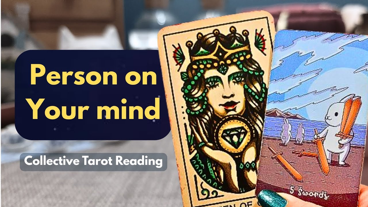 Person on your mind has a message for you | Timeless Tarot Card Reading ...