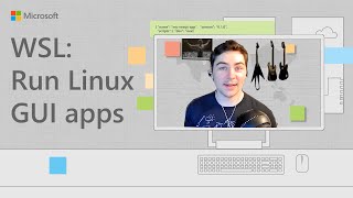 WSL: Run Linux GUI Apps