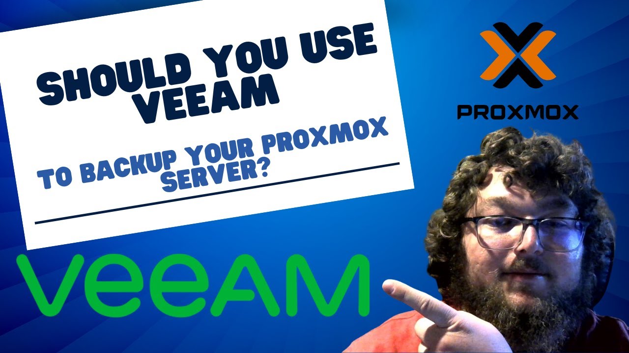 Should You Use Veeam To Backup Your Proxmox Server? | Setup and How To ...