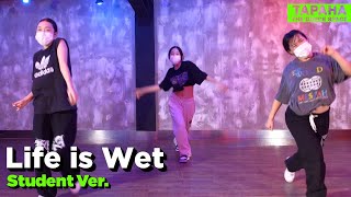 CAMO - Life is Wet (feat. JMIN) \/  Choreo By ROOT Student