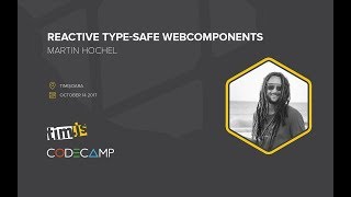 tim.js at CodeCamp Timisoara 2017: Reactive Type-safe WebComponents [english]