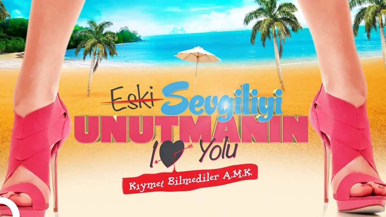 Eski Sevgiliyi Unutmanın 10 Yolu | Türk Romantik Komedi Filmi - YouTube