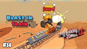 BLAST IN TRAIN | | part 34 | | The walking zombie 2 game play walkthrough #gaming #deshigamerz