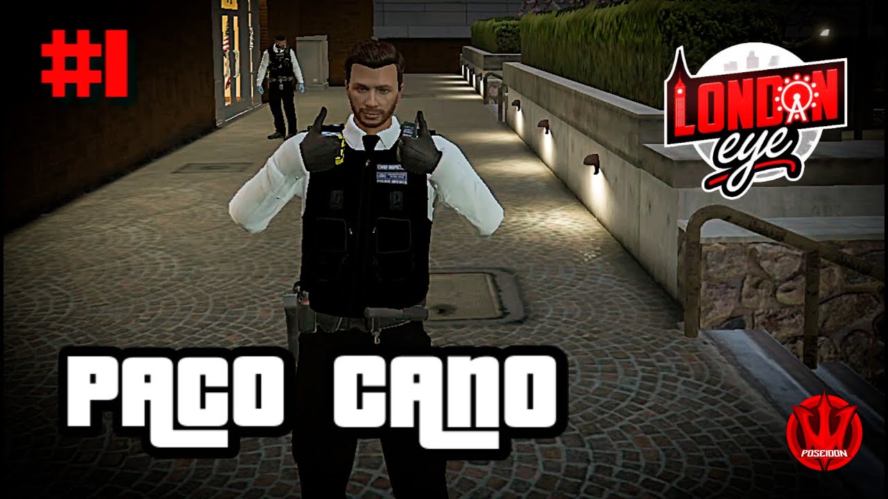 London Eye RP | Inspector Jefe Cano | #1