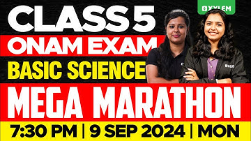Class 5 Basic Science | Mega Marathon | Onam Exam 2024 | Xylem Class 5
