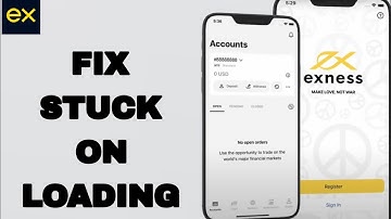 How To Fix And Solve Stuck On Loading On Exness Trade App | Easy Fix
