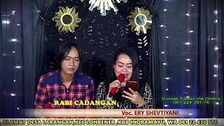 RABI CADANGAN || ERY SHEVTIYANI - ACARA NYANYI DIRUMAH - YANI RIDHO