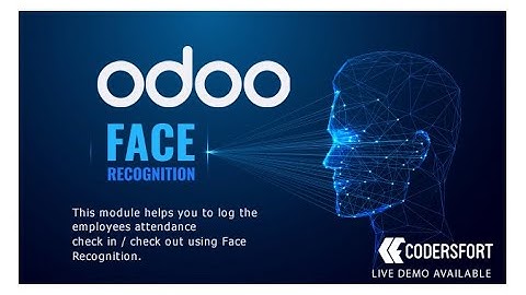 How to mark attendance in odoo using face recognition  | odoo  HR Attendance Face Recognition