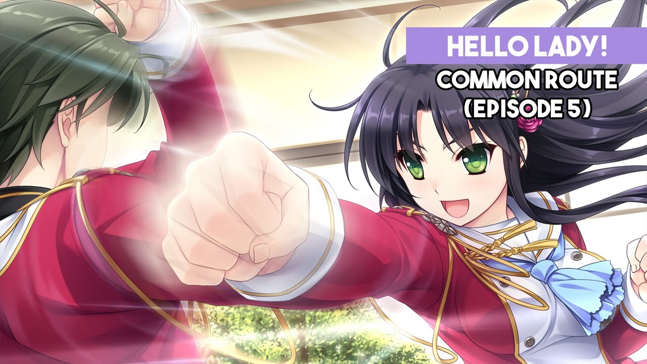 Hello Lady! Visual Novel | Common Route | Episode 5