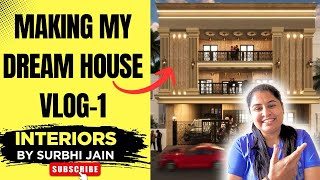 Making My Dream House Vlog 1 👌😱👌😱👌| From Vision to Reality | Start of My Dream Home Journey