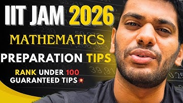 IIT JAM 2026 Mathematics | AIR Under 100 Strategy 🔥