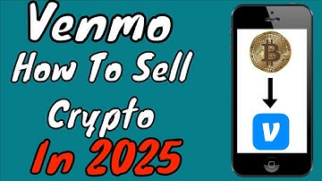 Venmo App Tutorial: How To Sell Bitcoin Or Crypto On Venmo In 2025