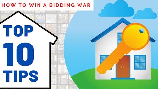 10 Tips on How to Win a Real Estate Bidding War in 2021