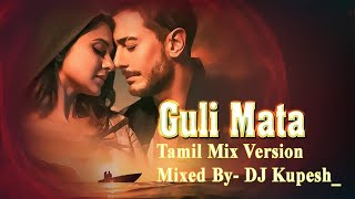Tamil version of the hit song Guli Mata/ ai ai ai by Saad Lamjarred, Shreya Ghoshal, Check it now!!!