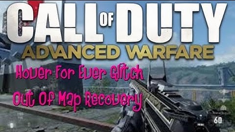 AW: (Hover For Ever Glitch) New Out Of Map Recovery Explore Outside Map!!!TmarFTL