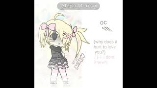 Cutecore Gacha Oc Ideas Why Does It Hurt To Love You? ,, Credits Appreciated ノ ,,