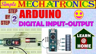 Step-by-Step ARDUINO Step#2 Digital Input-Output using Arduino Nano | understanding I O code