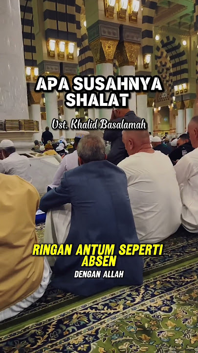 Apa Susahnya Sholat??