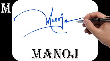 Manoj name signature design - M signature style - How to signature your name