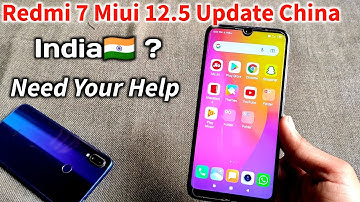 Redmi 7 Miui 12 Update | Redmi 7 miui 12.5 Update Rolling Out