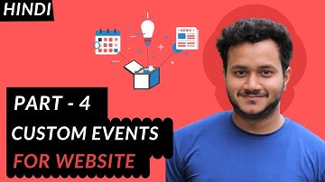 Part-4 | How to Create Custom Events in Google Analytics 4 | Website Tracking Step-By-Step in Hindi
