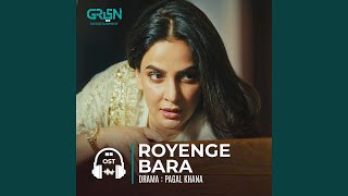 Royenge Bara (Original Soundtrack From "Pagal Khana")