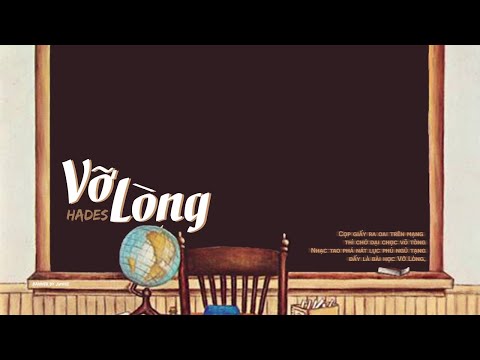 Video HADES - Vỡ Lòng || Audio - youtube