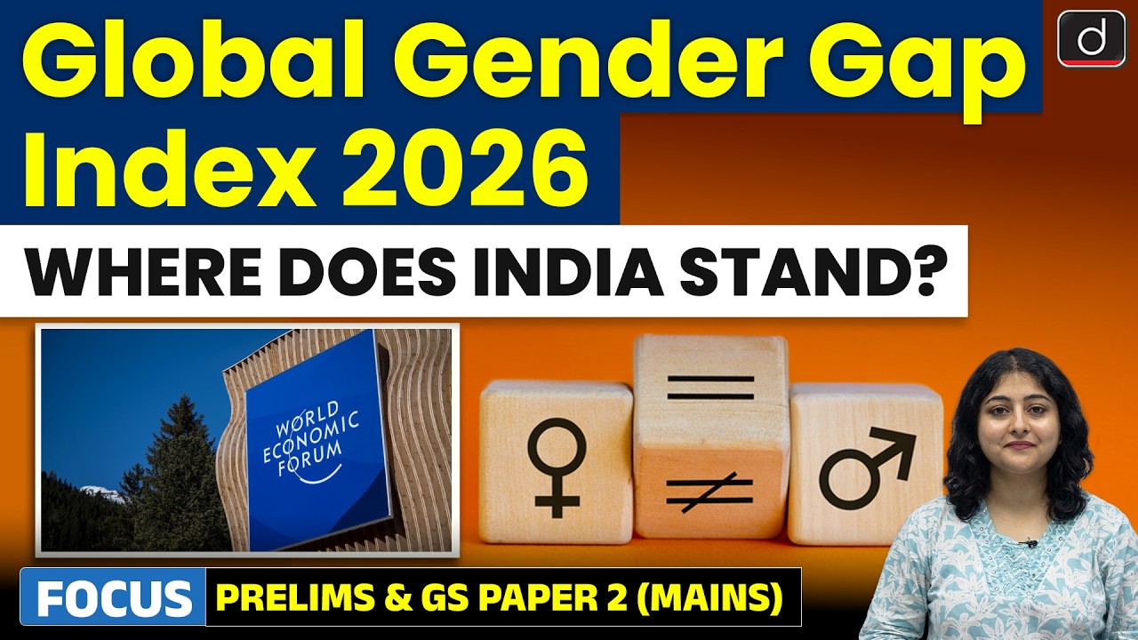 Global Gender Gap Index 2026 Explained | Gender Equality  | WEF Report | UPSC | Drishti IAS English