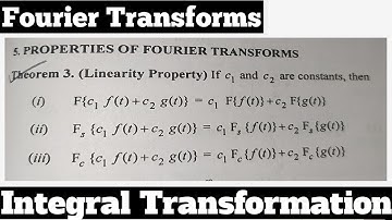 43. Linearity Property - Fourier Transform - Most Important Theorem#3 - Complete Concept