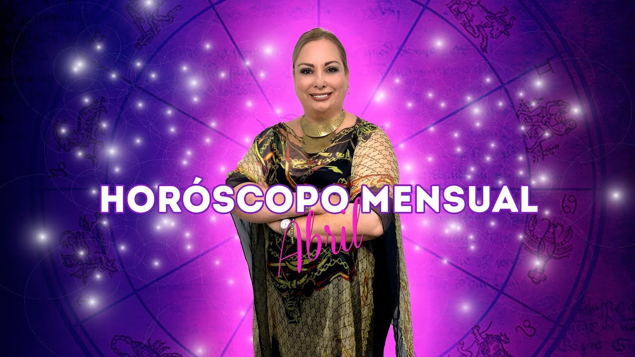 Resumen Horóscopo Mensual Abril Blanca San Antonio TarotCanal YouTube
