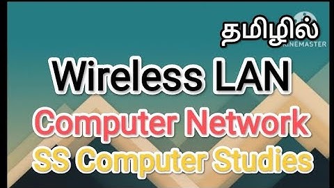 Wireless LAN | computer networks in tamil,#sscomputerstudies,#wireless ,#lan,#network